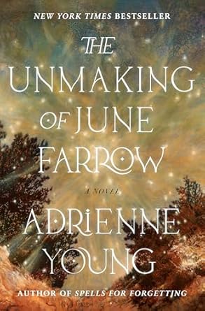 the unmaking of june farrow by adrienne young - magical realism - historical fiction - time travel