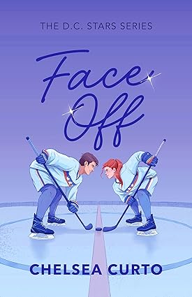 face off by chelsea curto - dc stars series - kindle unlimited romance reads