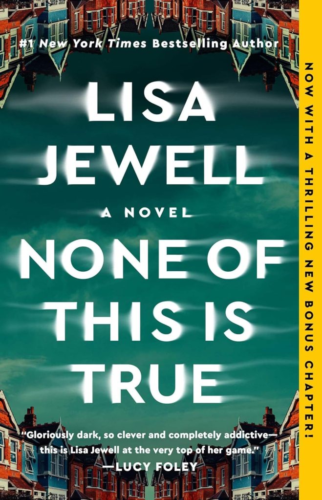 none of this is true lisa jewell 25 in 2025 thriller read award winning