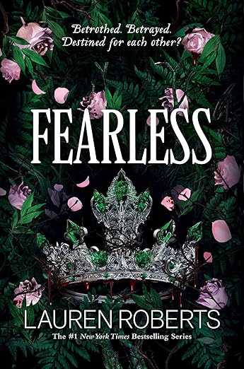 Fearless by Lauren Roberts - powerless series book 3 - romantasy and beautiful cover - booktok favorite