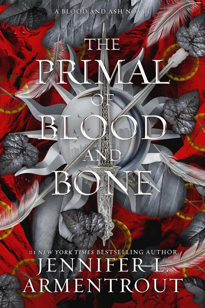 Book cover of 'The Primal of Blood and Bone' by Jennifer L. Armentrout featuring a sword surrounded by intricate designs, feathers, and a red background.