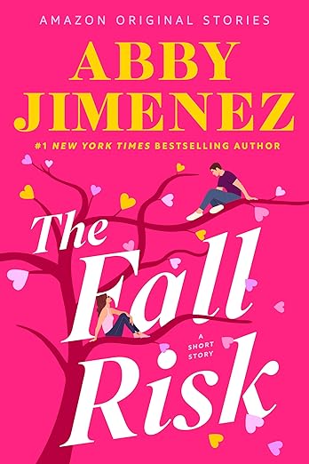 Book cover of 'The Fall Risk' by Abby Jimenez, featuring a vibrant pink background with illustrations of two figures sitting on a tree branch surrounded by hearts.