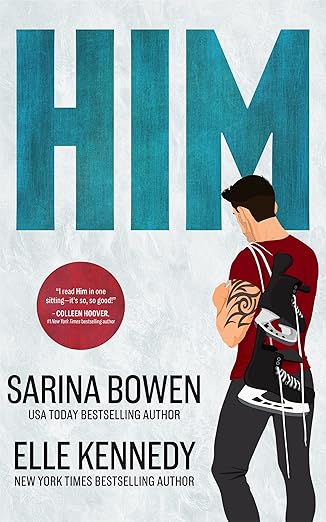 Book cover of 'HIM' by Sarina Bowen and Elle Kennedy, featuring a young man holding a hockey stick, with bold blue text and a circular quote endorsement.
